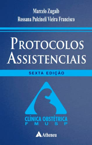 Libro Protocolos Assistenciais Clínica Obstétrica De Rossana