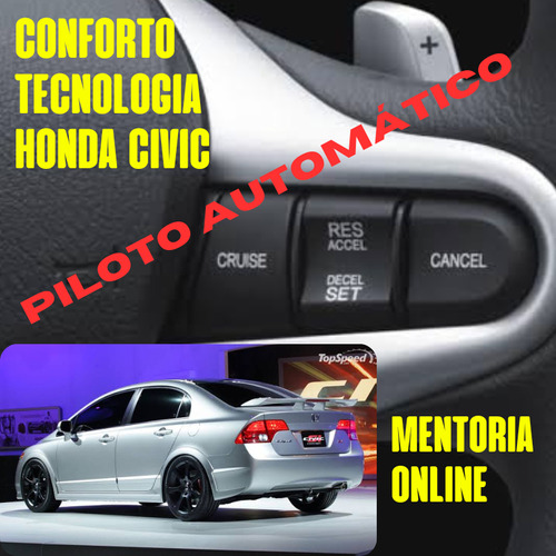 Instalação De Piloto Automático Honda Civic 2007/11