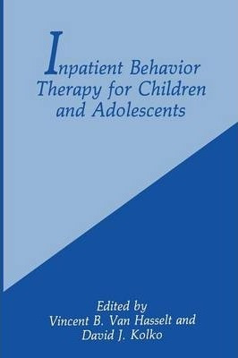 Libro Inpatient Behavior Therapy For Children And Adolesc...