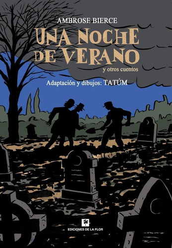 Una Noche De Verano, De Ambrose Bierce. Serie Una Noche De Verano Editorial De La Flor, Tapa Blanda En Español, 2018