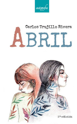 Libro Abril - Carlos Trujillo Rivera
