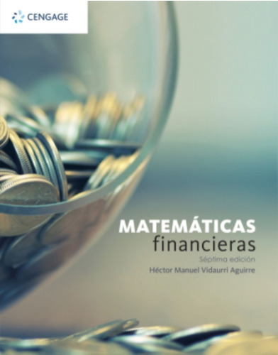 Matemáticas Financieras. 7° Edición