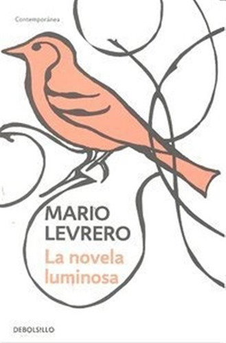 Novela Luminosa,la Db - Varlotta Levrero,jorge Mario