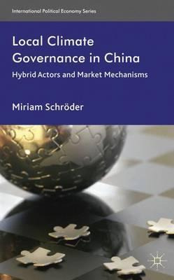 Libro Local Climate Governance In China - Miriam Schroder