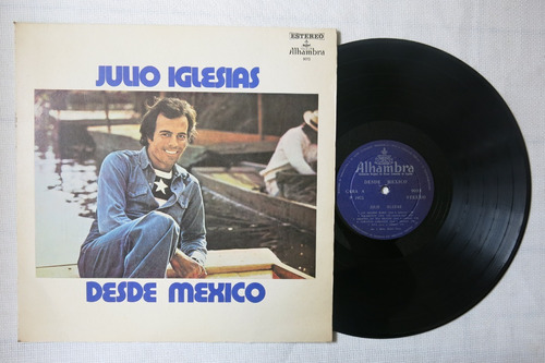 Vinyl Vinilo Lp Acetato Julio Iglesias Desde Mexico 
