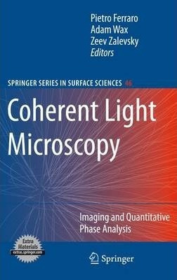 Coherent Light Microscopy - Pietro Ferraro (paperback)