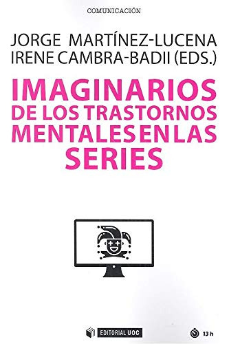 Imaginarios De Los Trastornos Mentales En Las Series: 671 (m