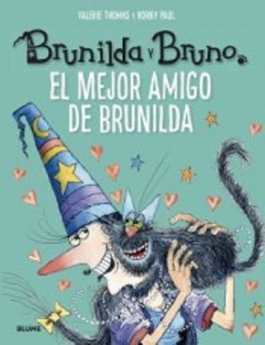 Brunilda Y Bruno. El Mejor Amigo De Brunilda -  -(t.dura)- 