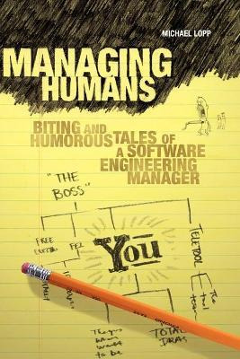 Libro Managing Humans : Biting And Humorous Tales Of A So...