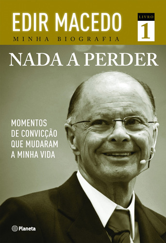 Nada a perder, de Macedo, Edir. Editora Planeta do Brasil Ltda., capa mole em português, 2012