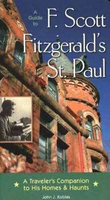 Libro Guide To F. Scott Fitzgerald's St Paul - John J. Ko...