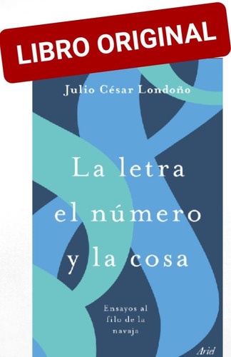 La Letra El Número Y La Cosa ( Libro Nuevo Y Original )