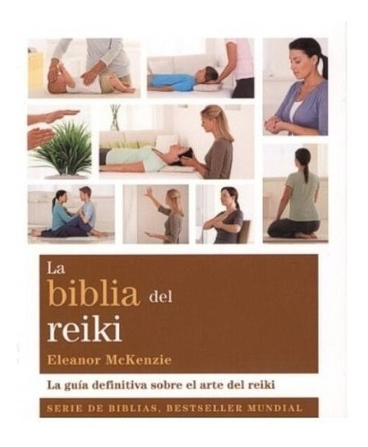 La Biblia Del Reiki (nueva Edicion)