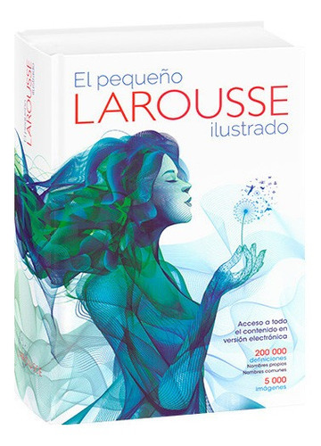 El Pequeño Larousse Ilustrado 2017