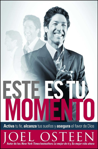 Imagen 1 de 1 de Este Es Tu Momento - Joel Osteen
