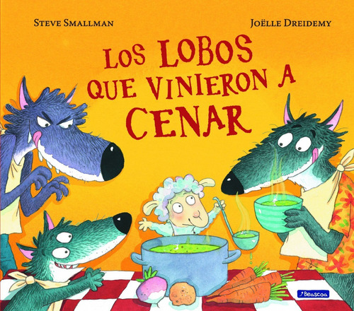 Libro Los Lobos Que Vinieron A Cenar [ Pasta Dura ] Smallman