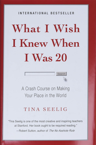 What I Wish I Knew When I Was 20: A Crash Course On Making Y