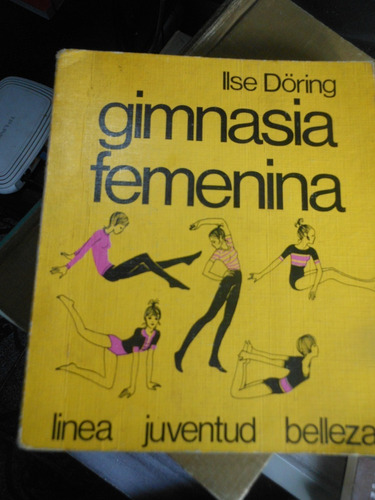 * Ilse Doring - Gimnasia Femenina 