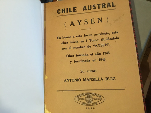 Chile Austral. Aysèn. Antonio Mansilla Fotos 1946