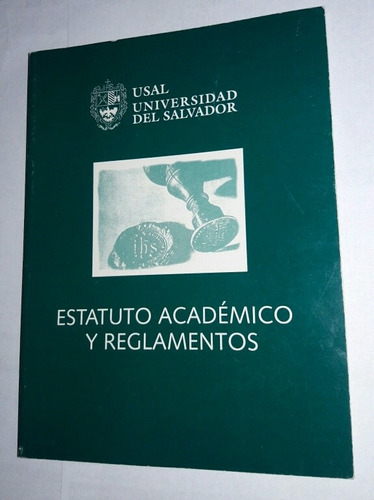 Estatuto Academico Y Reglamentos Usal