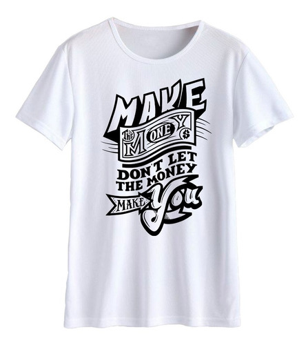 Remera Make Skater Dont Let The Money