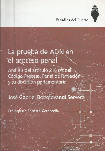 La Prueba De Adn En El Proceso Penal Bongiovanni 