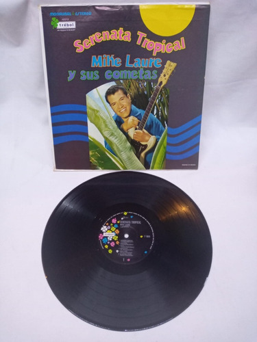 Lp Mike Laure Y Sus Cometas   Serenata Tropical  Trebol 1971
