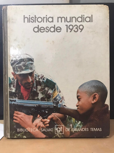 Historia Mundial Desde 1939