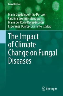Libro The Impact Of Climate Change On Fungal Diseases - M...