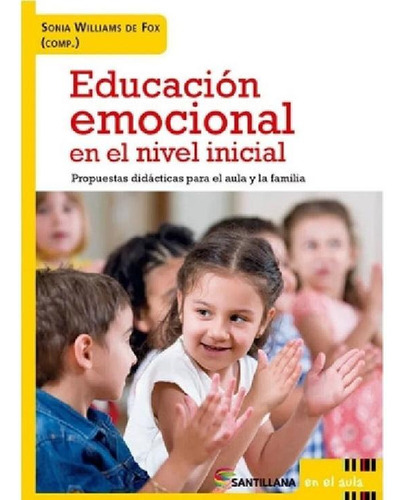 Libro - Educación Emocional En El Nivel Inicial - Defox - S