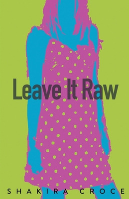 Libro Leave It Raw - Croce, Shakira