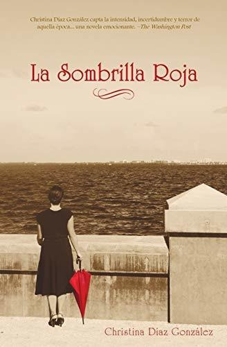 Libro : La Sombrilla Roja - Gonzalez, Christina Diaz