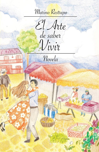 Libro: El Arte De Saber Vivir (edición Española)