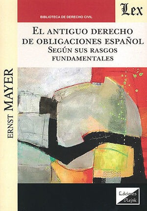 Libro Antiguo Derecho De Obligaciones Español, El - 1.ª Ed.