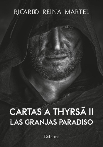 Libro Cartas A Thyrsa Ii Las Granjas Paradiso - Ricardo R...