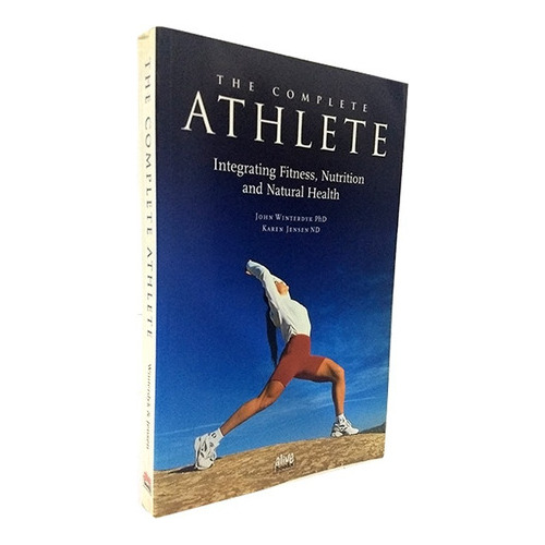 The Complete Athlete - Jhon Winterdyk - Karen Jensen 