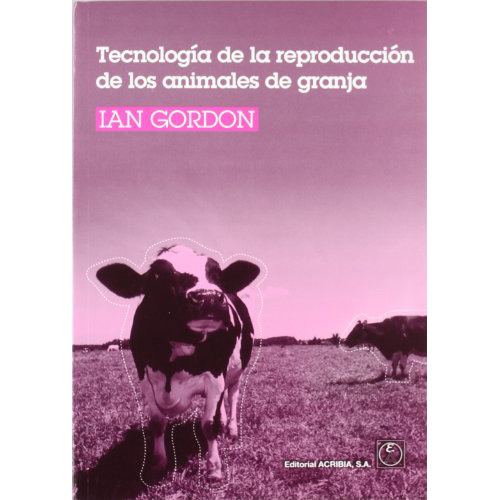 Tecnologia De La Reproduccion De Los Animales De Granj - #d