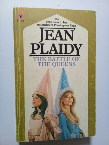 The Battle Of The Queens - Jean Plaidy 1979