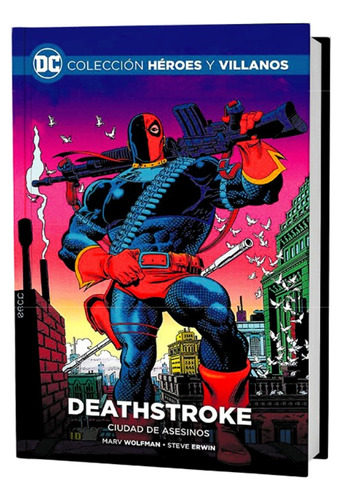 Dc Héroes Y Villanos - Deathstroke Ciudad De Asesinos