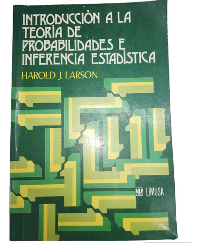 Libro  Introducción A La Teoría  Probabilidades E Inferencia