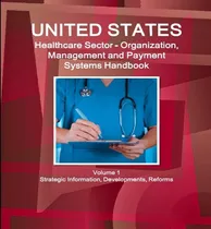 Comprar Libro Us Healthcare Sector - Organization, Management And...