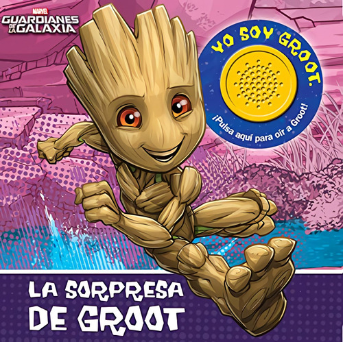 Libro La Sorpresa De Groot. Guardianes De La Galaxia 1bsb