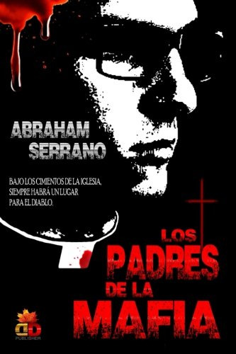 Los Padres De La Mafia: In Nomine Patris