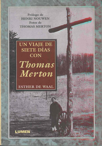 Un Viaje De Siete Días Con Thomas Merton