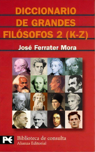 Libro - Diccionario De Grandes Filósofos, 2 (k-z), De Ferra