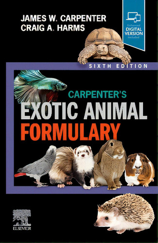 Carpenter's Exotic Animal Formulary, De Carpenter, James W.. Editorial Saunders, Tapa Blanda En Inglés