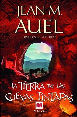 La Tierra De Las Cuevas Pintadas, De Jean M Auel. Editorial Maeva, Tapa Blanda En Español, 2011