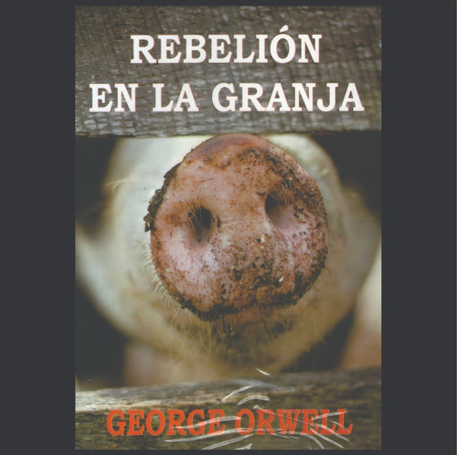 Rebelión En La Granja George Orwell Libro Nuevo