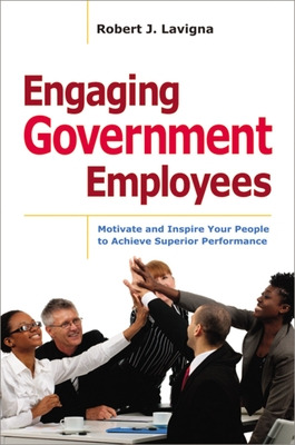 Libro Engaging Government Employees: Motivate And Inspire...