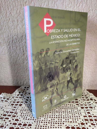 Pobreza Y Salud En El Estado De México De Norma González